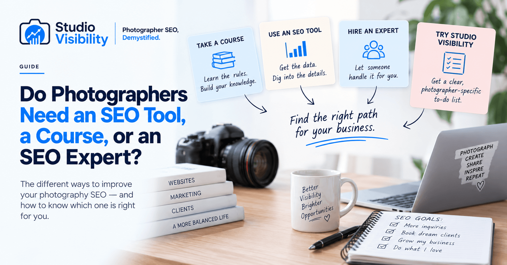 Do Photographers Need an SEO Tool, a Course, or an SEO Expert? — a comparison of taking a course, using an SEO tool, hiring an expert, and Studio Visibility
